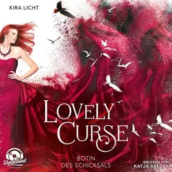 Botin des Schicksals - Lovely Curse, Band 2 (ungek?rzt)