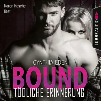 Bound - T?dliche Erinnerung - LOST 1 (Ungek?rzt)
