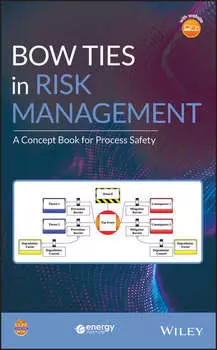 Bow Ties in Risk Management. A Concept Book for Process Safety