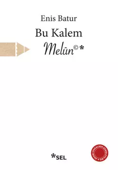 Bu Kalem Mel?n©