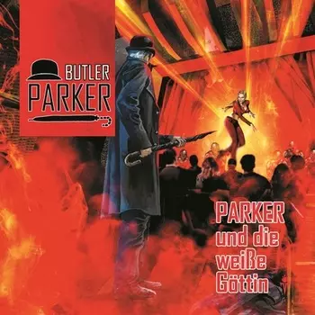 Butler Parker, Folge 1: Parker und die wei?e G?ttin