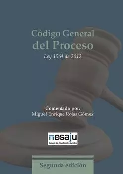 C?digo General del Proceso. Ley 1564 de 2012