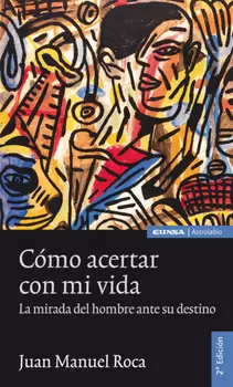 C?mo acertar con mi vida