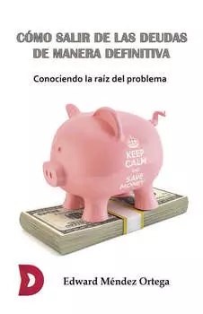 C?mo salir de las deudas de manera definitiva