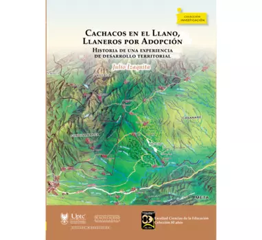 Cachacos en el Llano, llaneros por adopci?n.
