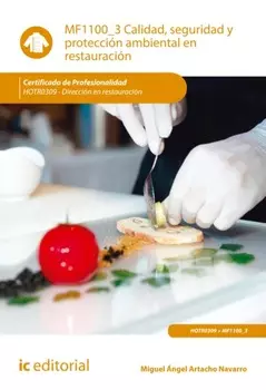 Calidad, seguridad y protecci?n ambiental en restauraci?n. HOTR0309