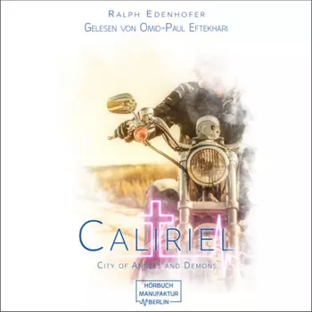 Caliriel - City of Angels and Demons, Band 2 (ungek?rzt)