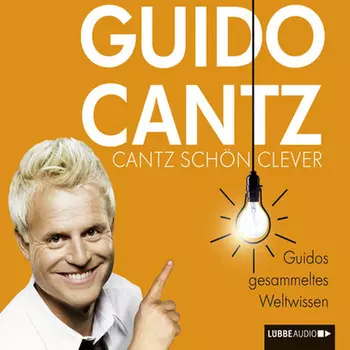 Cantz sch?n clever - Guidos gesammeltes Weltwissen