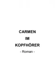 Carmen im Kopfh?rer