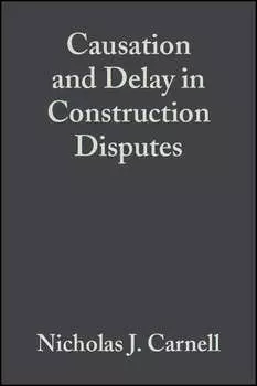 Causation and Delay in Construction Disputes