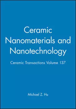 Ceramic Nanomaterials and Nanotechnology