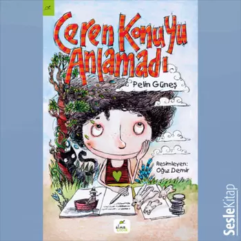 Ceren Konuyu Anlamad