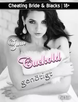 Cheating Bride & Blacks: Zum Cuckold gen?tigt