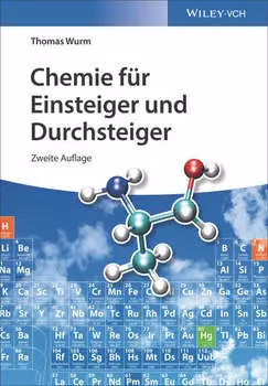 Chemie f?r Einsteiger und Durchsteiger