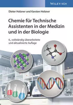 Chemie f?r Technische Assistenten in der Medizin und in der Biologie