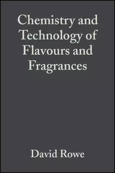 Chemistry and Technology of Flavours and Fragrances