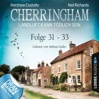 Cherringham - Landluft kann t?dlich sein, Sammelband 11: Folge 31-33 (Ungek?rzt)