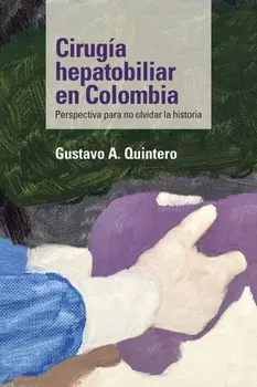Cirug?a hepatobiliar en Colombia
