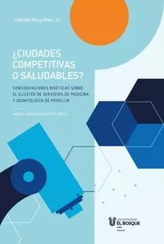 ?Ciudades competitivas o saludables?