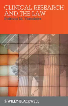 Clinical Research and the Law