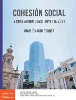 Cohesi?n social y Convenci?n Constituyente 2021