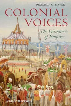 Colonial Voices. The Discourses of Empire