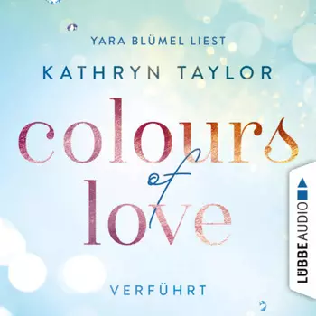 Colours of Love, Folge 4: Verf?hrt (ungek?rzt)