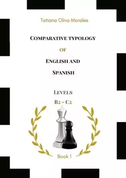 Comparative typology of English and Spanish. Levels B2—C2. Book 1