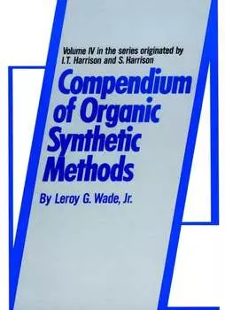 Compendium of Organic Synthetic Methods