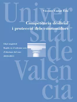 Compet?ncia deslleial i protecci? dels consumidors