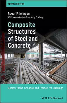 Composite Structures of Steel and Concrete. Beams, Slabs, Columns and Frames for Buildings