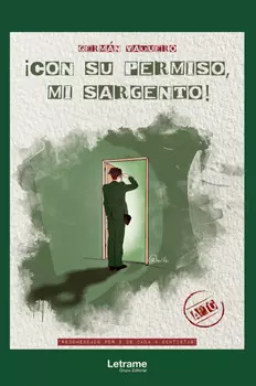 ?Con su permiso, mi sargento!