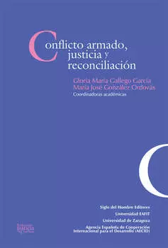 Conflicto armado, justicia y reconciliaci?n