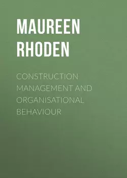 Construction Management and Organisational Behaviour
