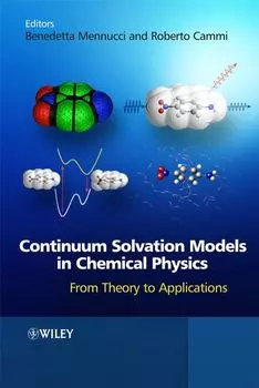 Continuum Solvation Models in Chemical Physics