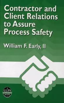Contractor and Client Relations to Assure Process Safety
