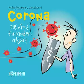 Corona – Das Virus f?r Kinder erkl?rt