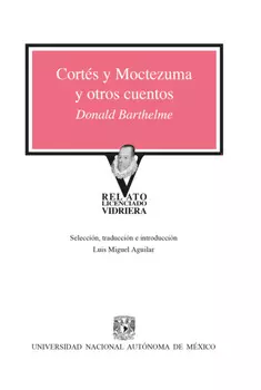 Cort?s y Moctezuma y otros cuentos