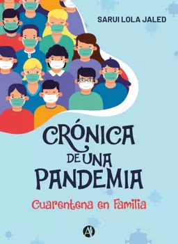 Cr?nica de una pandemia