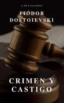 Crimen y castigo: Cl?sicos de la literatura