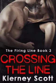 Crossing The Line: A gripping romantic thriller