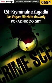 CSI: Kryminalne Zagadki Las Vegas: Niezbite dowody