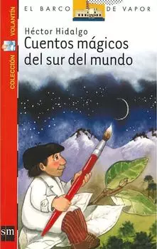 Cuentos m?gicos del sur del mundo