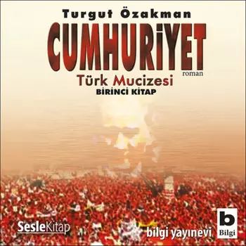 Cumhuriyet T?rk Mucizesi