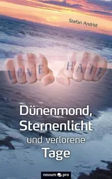 D?nenmond, Sternenlicht und verlorene Tage