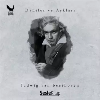 Dahiler ve Aklar Ludwig van Beethoven