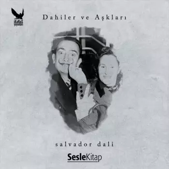 Dahiler ve Aklar Salvador Dali