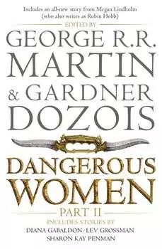 Dangerous Women. Part II