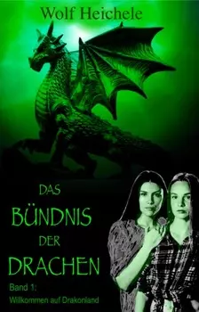 Das B?ndnis der Drachen