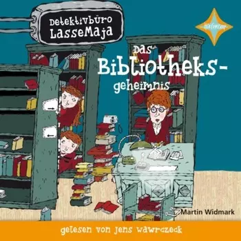 Das Bibliotheksgeheimnis - Detektivb?ro LasseMaja, Teil 12 (ungek?rzt)